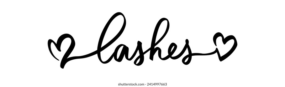 Lashes Vector Calligraphy Phrase for Girls, Woman, Beauty Salon, Lash Extensions Maker, Decorative Cards.