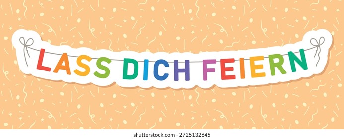 Anuncio decorativo de Lass Dich Feiern, celebremos en alemán, guirnalda de fiesta colorida, letras grandes colgando de una cuerda, Ilustración vectorial