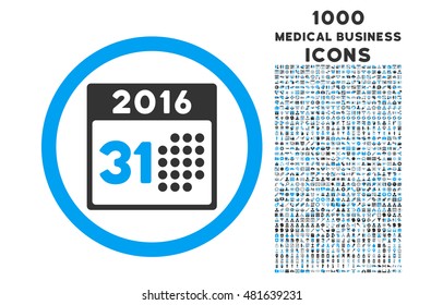 Last 2016 Month Day rounded vector bicolor icon with 1000 medical business icons. Set style is flat pictograms, blue and gray colors, white background.