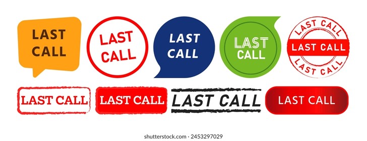 last call rectangle circle stamp speech bubble and button tag sign final information