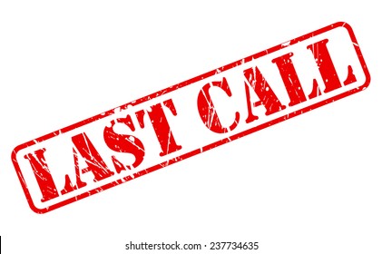 Last Call Red Stamp Text On White