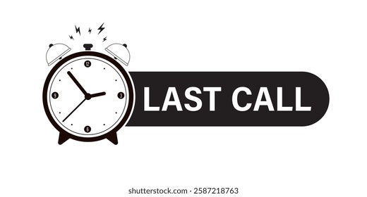 Last call reminder icon, hurry up last call web symbol, black sign isolated on white background. Last call with alarm clock, Sale promotion campaign countdown. monochrome flat vector illustration