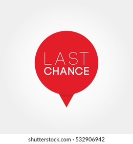 last chance