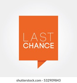 last chance