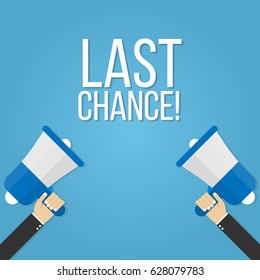 Last chance