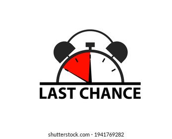 Last chance banner design. Clipart image isolated on white background