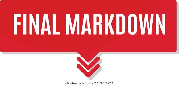 Last chance final markdown banner for end of season clearance and retail business marketing promotion