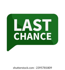 Last Chance In Green Rectangle Shape For Sale Promotion Business Marketing Social Media Information
