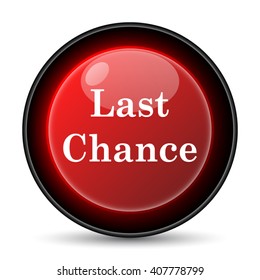 Last chance icon. Internet button on white background. EPS10 vector

