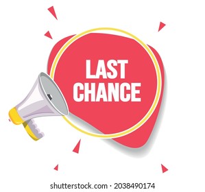 Last chance. Infographics. Recommendations. Advertising. Figure. Megaphone. Pink form. Isolate. Advertising. Loudspeaker Illustration vector illustration. Banner. Invitation . Web. Best offer. Circle.