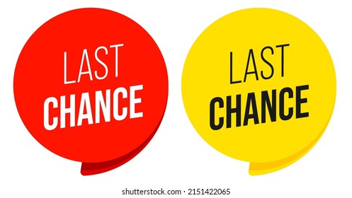 Last chance with limited sale offer promo label set. Sticker material for retail shop marketing campaign vector illustration isolated on white background