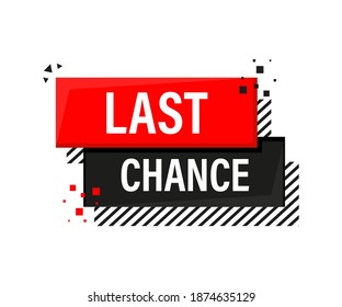 Last chance megaphone red banner in 3D style on white background. Vector illustration.
