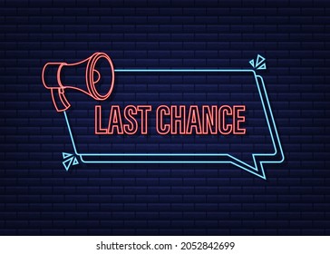 Last chance and last minute offer with clock signs banners, business commerce shopping concept. Neon icon. Vector illustration.
