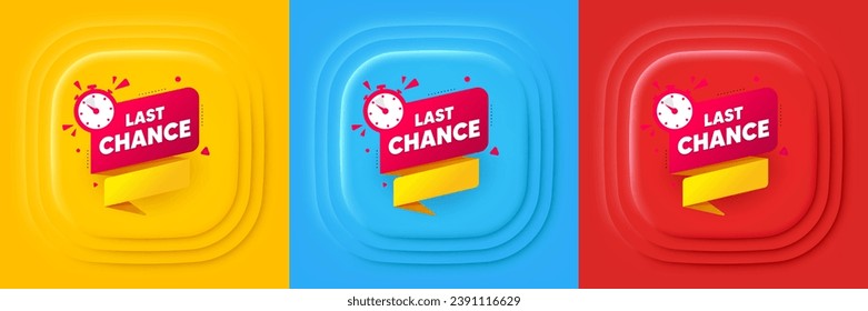 Last chance offer banner. Neumorphic offer banner, flyer or poster. Sale timer tag. Countdown clock promo icon. Last chance promo event banner. 3d square buttons. Special deal coupon. Vector