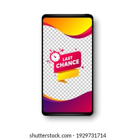 Last Chance Offer Banner. Phone Mockup Vector Banner. Sale Timer Tag. Countdown Clock Promo Icon. Social Story Post Template. Last Chance Badge. Cell Phone Frame. Liquid Modern Background. Vector