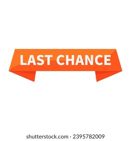 Last Chance In Orange Ribbon Rectangle Shape For Sale Promotion Business Marketing Social Media Information
