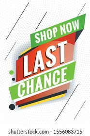 Last chance. Promotional concept template for banner, website, poster. Special offer tag. Vector illustration