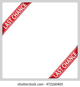Last chance red ribbon, vector illustration