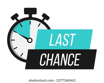 Last chance. Sale countdown badge. Limited time only discount promotion. Vector illustration