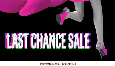 Last chance sale glitch style and running woman's legs. Vector illustration