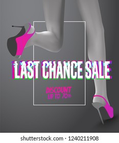 Last chance sale poster with glitch lettering and running woman legs. Vector illustration