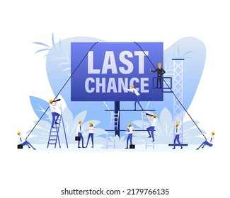 Last chance sign with people in flat style on white background. Vector illustration