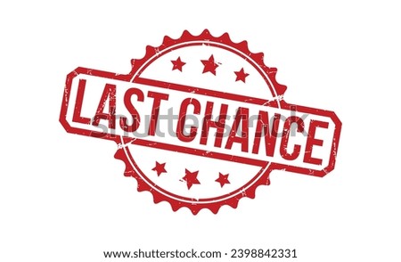 Last Chance stamp red rubber stamp on white background. Last Chance stamp sign. Last Chance stamp.