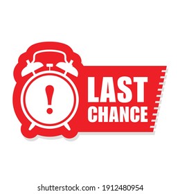 Last chance sticker - sale label with alarm clock and haste call