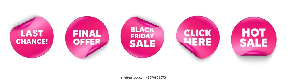 Last chance sticker tag. Click here, Black friday paper price banners. Last chance sale tag. Special offer price sign. Advertising Discounts symbol. Hot sale sticker. Promo banners. Vector