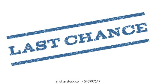 Last Chance watermark stamp. Text tag between parallel lines with grunge design style. Rubber seal stamp with unclean texture. Vector cobalt blue color ink imprint on a white background.