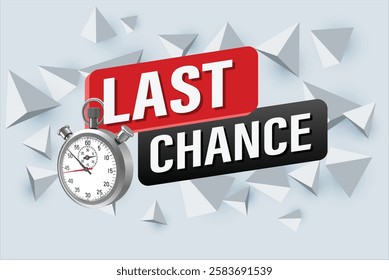 Last chance words Banner design template for marketing. Last chance promotion or retail. Stop watch timer banner modern graphic design for store shop, online store, website, landing page

