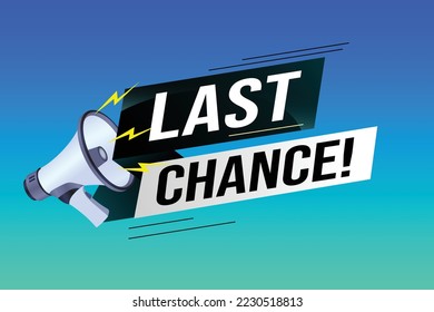 Last chance words shot megaphone Banner design template for marketing. Last chance promotion or retail. background banner modern graphic design for store shop, online store, website, landing page
