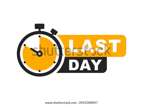 Last day banner with timer. Last offer\
label. Countdown of time for spesial offer. Banner for sale\
promotion. Vector\
illustration.