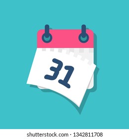 Last day of the calendar. The 31st. Torn off the last sheet. Design Template. Vector illustration flat design. Isolated on white background.