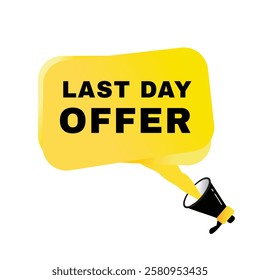 Last day offer banner flat vector label, sign. vector illustration design template.