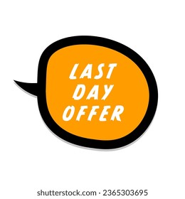 Last Day Offer, Promotion Label