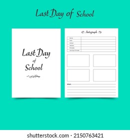 Last Day of School Autograph Log Book KDP Interior. newborn printable tracker, planner, notebook, mood diary.
