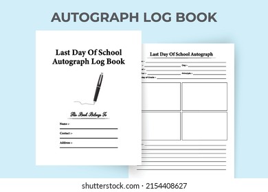 Last day of school, autograph log book interior. School last day celebration and classmate autograph collection notebook template. Interior of a journal. Teacher's autograph and good wish recorder.