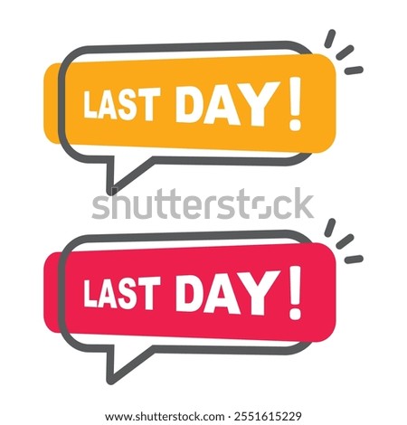 Last day text in dialog box in orange und red colors.