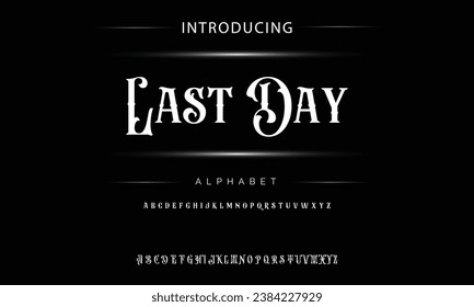 Last Day Vintage decorative font  with label design and background pattern