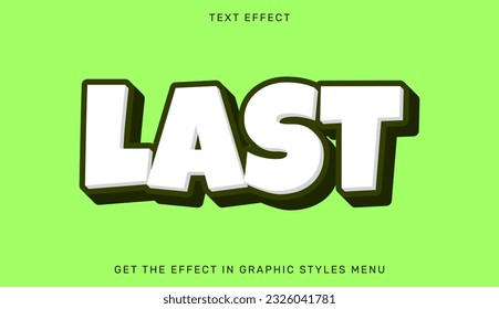 Last editable text effect in 3d style. Text emblem for advertising, branding and business logo