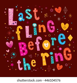 Last fling before the ring - invitation suitable for bachelorette party