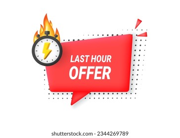 Last hour offer icon. Last chance concept, countdown. Speech bubble with tag and timer. Vector illustration.