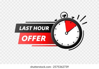 Last hour offer, time sale, special offer, badge message. Vector illustration