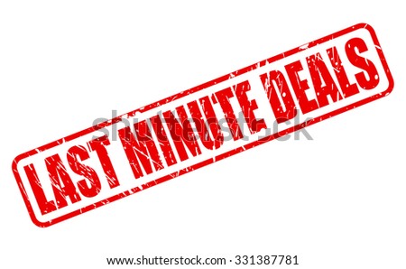 LAST MINUTE DEALS red stamp text on white