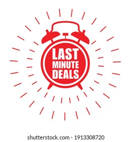 Last minute deals sticker or label - sale ringing badge with alarm clock