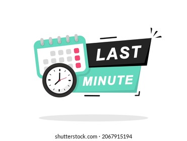 Last Minute icon. Last Minute logo design with time and text. Last Minute, limited sale offer promo stamp. Promo label with last chance and limited time on clock. Vector