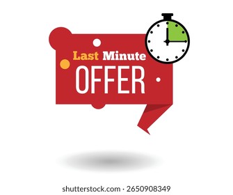 Last Minute Offer Advertisement Banner with Timer Isolated on White. Graphic design elements and resources, sale announcement space concept vector art