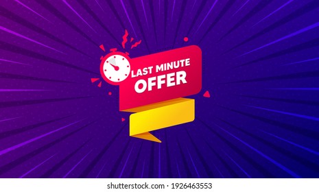 Last minute offer banner. Purple background with offer message. Sale timer tag. Countdown clock promo icon. Best advertising coupon banner. Last minute badge shape. Abstract background. Vector