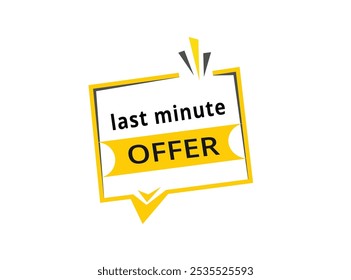 Oferta de última hora Anuncio, diseño publicitario de elementos de Web. Vector de anuncio.